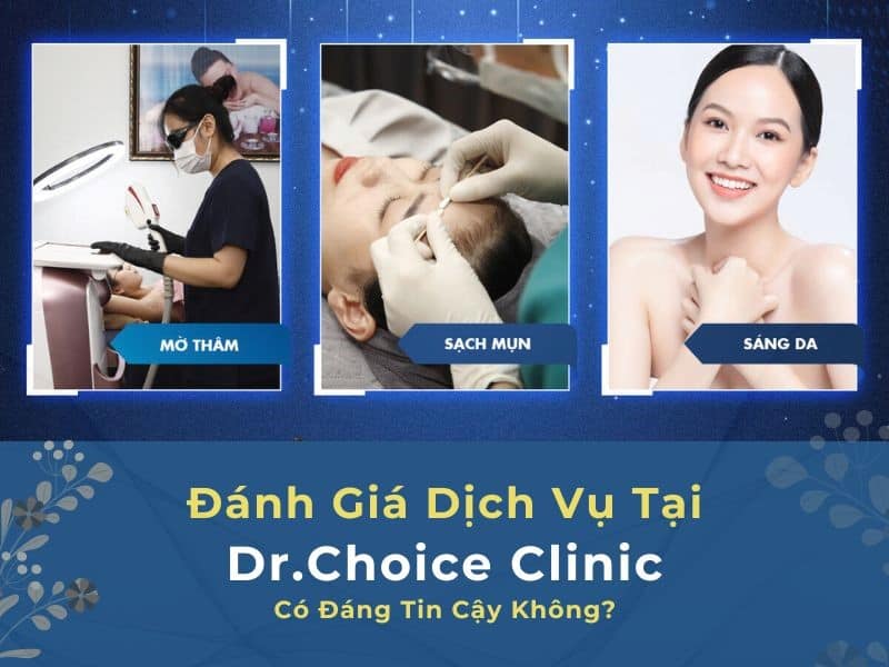 Review Dịch Vụ Tại Dr.Choice Clinic Có Tốt Không? 374