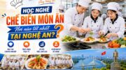 Có Nên Học Nghề Chế Biến Món Ăn Tại Nghệ An? Địa Chỉ Dạy Uy Tín? 1