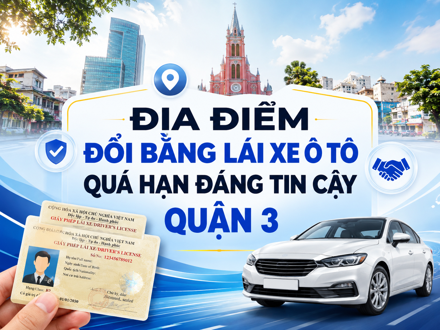 Địa điểm đổi bằng lái xe ô tô quá hạn đáng tin cậy tại Quận 3 1